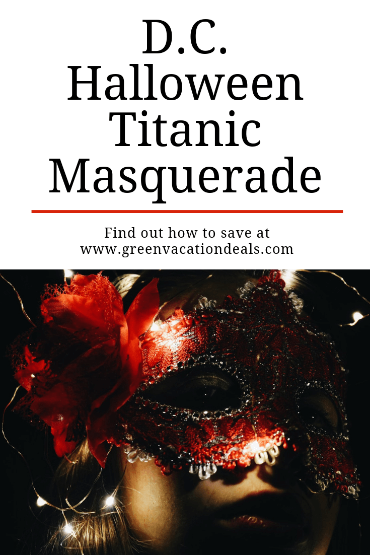 Washington DC Halloween Titanic Masquerade party - how to get discount admission