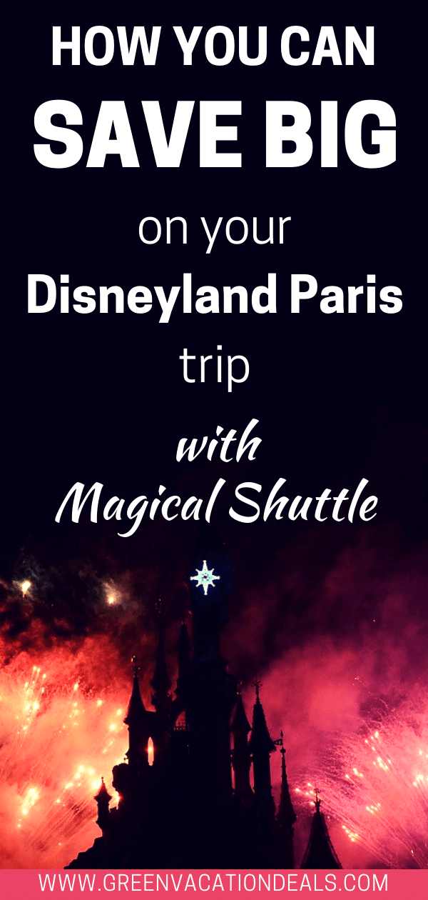 How you can save big on your Disneyland Paris trip with Magical Shuttle