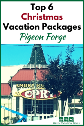 Best Pigeon Forge Tennessee Christmas Vacation Packages | Green