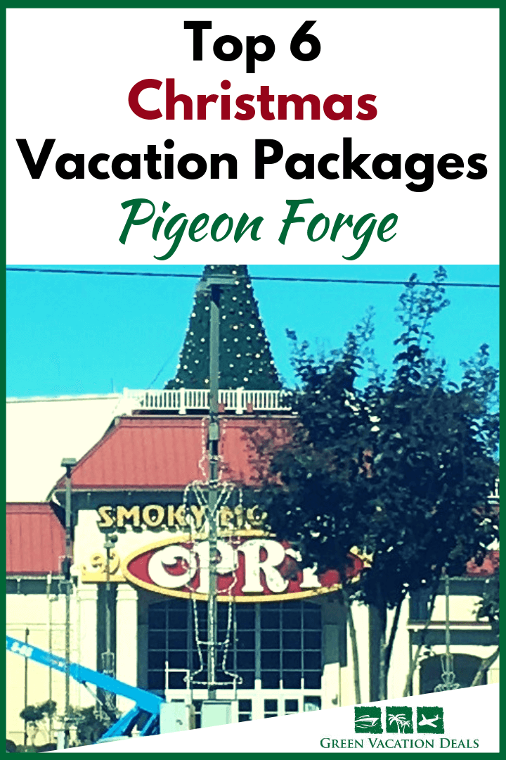 Top 6 Christmas Vacation Packages in Pigeon Forge