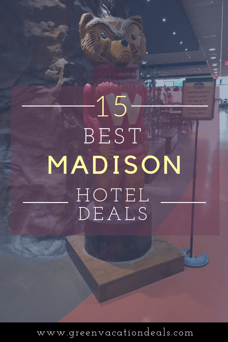 15 Best Madison Wisconsin Hotel Deals