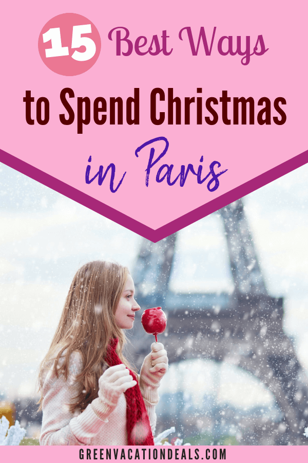 15 best ways to spend the holiday season in Paris, France. Take walking & bus tours, holiday cooking class, enjoy Christmas dinner show at Moulin Rouge or Lido de Paris, take a Christmas lunch cruise on the Seine, see decorations at famous locations (Louvre, Vaux le Vicomte, Notre-Dame Cathedral, Sainte-Chapelle, Champs Elysees & Arc de Triomph), enjoy Christmas markets, Christmas gourmet food tour, visit Disneyland Paris, enjoy family scavenger hunt, etc.