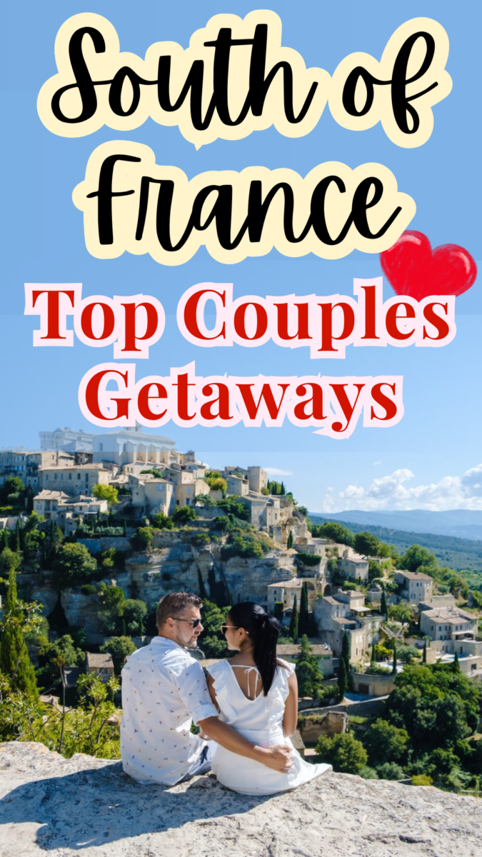 South of France Top Couples Getaways