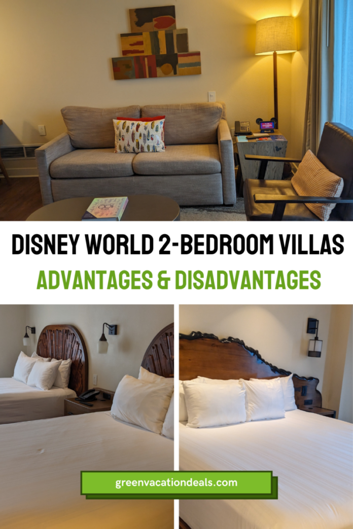 Walt Disney World Two Bedroom Villas: Advantages & Disadvantages